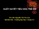 Xuất huyết tiêu hóa ở trẻ em