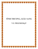 TÌNH THƯƠNG, GIÀU SANG VÀ THÀNH ĐẠT.