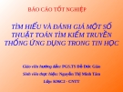 BÁO CÁO TỐT NGHIỆP: TÌM HIỂU VÀ ĐÁNH GIÁ MỘT SỐ THUẬT TOÁN TÌM KIẾM TRUYỀN THỐNG ỨNG DỤNG TRONG TIN HỌC