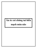 Ăn óc coi chừng tai biến mạch máu não