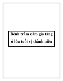 Bệnh trầm cảm gia tăng ở lứa tuổi vị thành niên