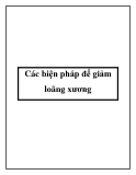 Các biện pháp để giảm loãng xương