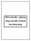 Mổ ít xâm lấn – phương pháp mới điều trị thoái hóa khớp háng