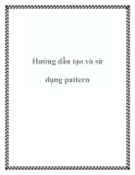 Hướng dẫn tạo và sử dụng pattern