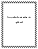 Bảng màu hạnh phúc cho ngôi nhà