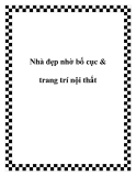 Nhà đẹp nhờ bố cục & trang trí nội thất