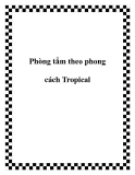 Phòng tắm theo phong cách Tropical