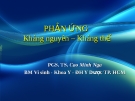 PHẢN ỨNG Kháng nguyên – Kháng thể