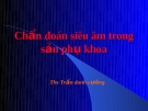 Bài giảng: Chẩn đoán Siêu âm sản khoa