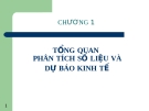 Dự báo trong kinh doanh - Tổng quan phân tích số liệu và dự báo kinh tế ( Phùng Thanh Bình)