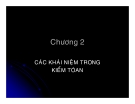 Bài giảng Tổng quan kiểm toán (TS Trần Phước)  - Chương 2  Các khái niệm trong kiểm toán