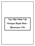 Tạo Một Nhân Vật Octopus Hạnh Phúc Illustrator CS6
