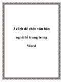 3 cách chèn văn bản ngoài lề trang trong Word