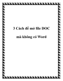 3 Cách để mở file DOC mà không có Word