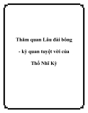 Thăm quan Lâu đài bông - kỳ quan tuyệt vời của Thổ Nhĩ Kỳ