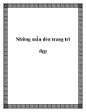 Những mẫu đèn trang trí đẹp