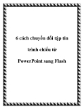 6 cách chuyển đổi tập tin trình duyệt từ PowerPoint sang Flash