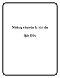 Những chuyện lạ khi du lịch Đức