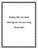 Hướng dẫn cách  xóa danh sách tập tin vừa mở trong Word 2013