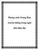 Phong cách Trung Hoa truyền thống trong ngôi nhà hiện đại