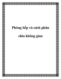 Phòng bếp và cách phân chia không gian