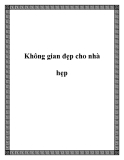 Không gian đẹp cho nhà hẹp