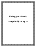 Không gian hiện đại trong căn hộ chung cư