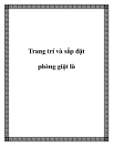 Trang trí và sắp đặt phòng giặt 