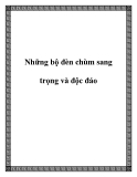 Những bộ đèn chùm sang trọng và độc đáo