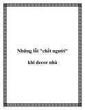 Những lỗi "chết người" khi decor nhà