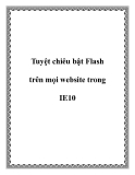 Tuyệt chiêu bật Flash trên mọi website trong IE10