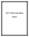 Kệ TV đẹp trong phòng khách