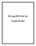 Bổ sung RSS feed vào Google Reader