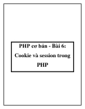 PHP cơ bản - Bài 6: Cookie và session trong PHP
