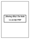 [Hướng dẫn] Cấu hình và cài đặt PHP