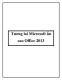 Tương lai Microsoft ẩn sau Office 2013