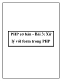 PHP cơ bản - Bài 3: Xử lý với form trong PHP