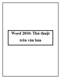 Word 2010: Thủ thuật trên văn bản