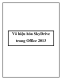 Vô hiệu hóa SkyDrive trong Office 2013