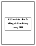 PHP cơ bản - Bài 5: Mảng và hàm hỗ trợ trong PHP