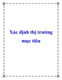 Xác định thị trường mục tiêu        