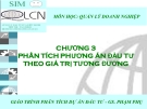 PHÂN TÍCH PHƯƠNG ÁN ĐẦU TƯ THEO GIÁ TRỊ TUƠNG ĐƯƠNG