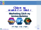 Bài giảng Marketing Dich vụ - GV. Nguyễn Quốc Nghi