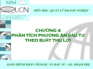 PHÂN TÍCH PHƢƠNG ÁN ĐẦU TƯ THEO SUẤT THU LỢI