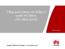 Tổng quan mạng truy nhập vô tuyến WCDMA ( WCDMA RAN)