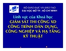 Giám sát thi công xây dựng công trình dân dụng, công nghiệp và hạ tầng kỹ thuật