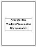 Nghe nhạc trên Windows Phone: những điều bạn cần biết