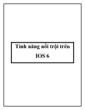 Tính năng nổi trội trên IOS 6