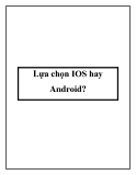 Lựa chọn IOS hay Android?