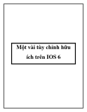 Một vài tùy chỉnh hữu ích trên IOS 6